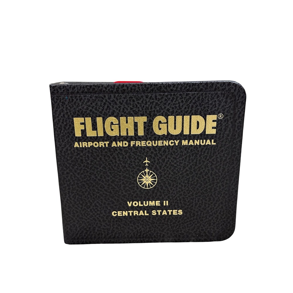 Flight Guide Airport Frequency Manual Volume II Central States Aviation